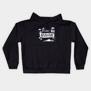 TIME TO ADVENTURE DESIGN Kids Hoodie